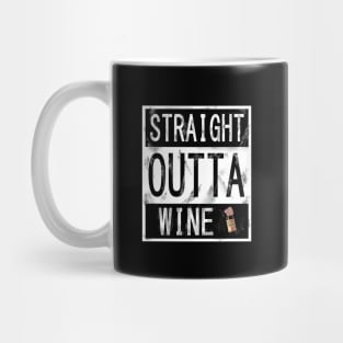 Straight outta Wine Mug